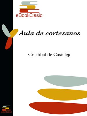 cover image of Aula de cortesanos (Anotado)